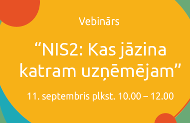 1109 un 2609 notiks infovebināri par Nacionālās kiberdrošības likumu 